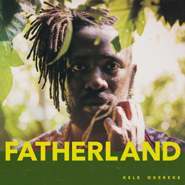 Keke Okereke — Fatherland