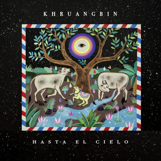 Khruangbin — Hasta el Cielo