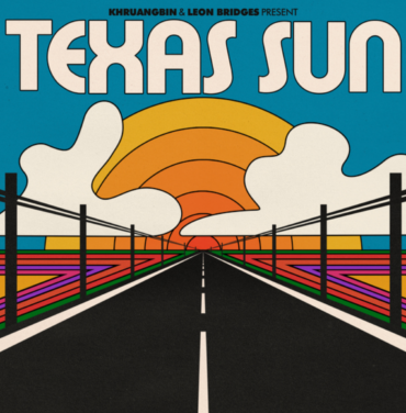 Khruangbin — Texas Sun (EP)