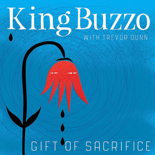 King Buzzo con Trevor Dunn — Gift of Sacrifice