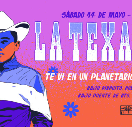 La Texana, Te vi en un Planetario e Islas en Bajo Circuito