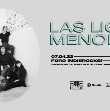 Las Ligas Menores dará dos conciertos en el Foro Indie Rocks!