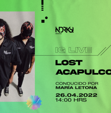 Lost Acapulco en el IG Live de Indie Rocks!