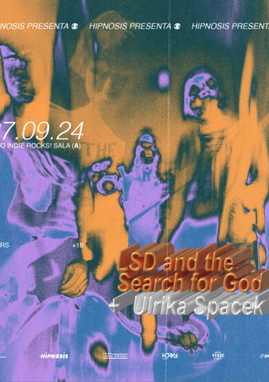 Hipnosis presenta: LSD & The Search + Ulrika Spacek en el Foro Indie Rocks!