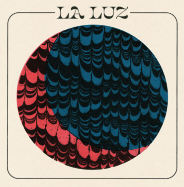 La Luz — La Luz