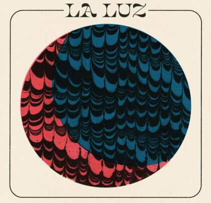 La Luz — La Luz