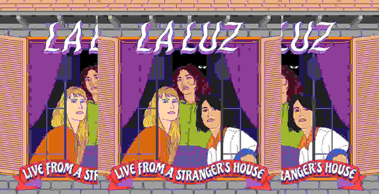 La Luz anuncia Live From a Stranger’s House