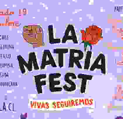 La Matria Fest: Vivas seguiremos!