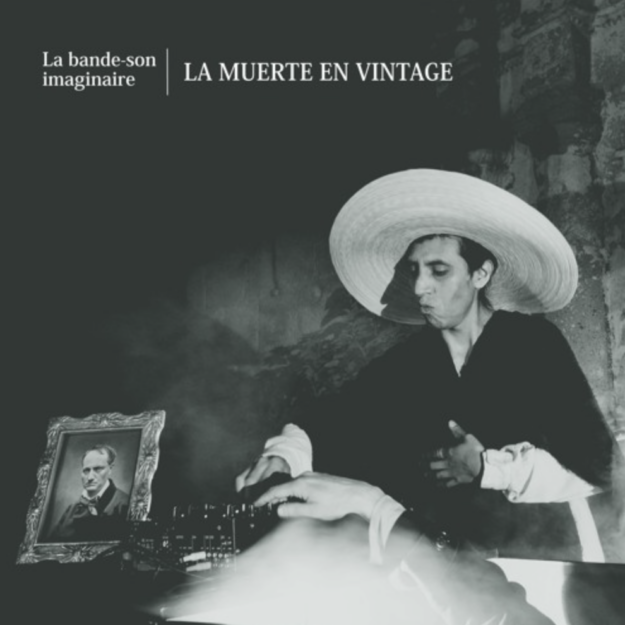 La bande-son imaginaire — La Muerte en Vintage