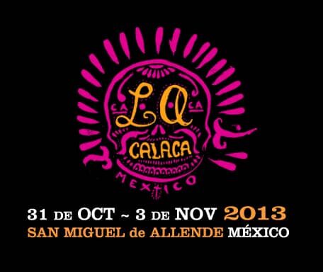 Todo listo para La Calaca Festival 2013