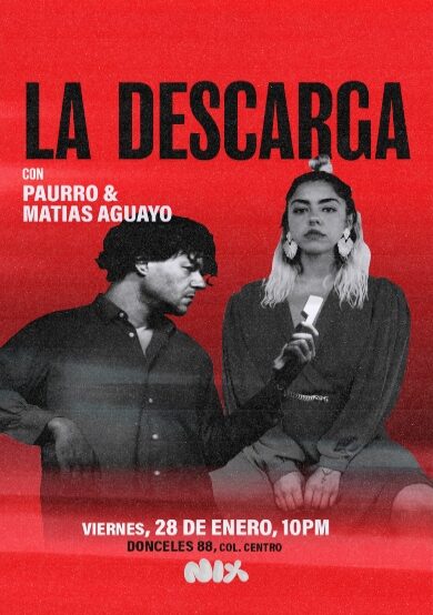 Matias Aguayo y Paurro presentan: 'La Descarga'