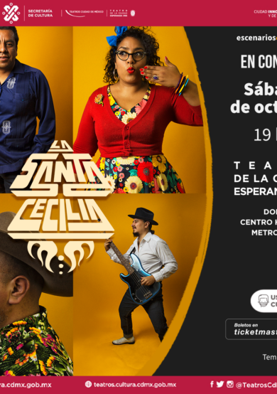La Santa Cecilia se presentará en el Teatro de la Ciudad Esperanza Iris