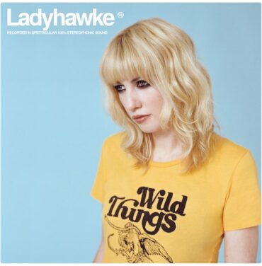 Ladyhawke – Wild Things
