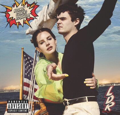 Lana Del Rey — Norman Fucking Rockwell!