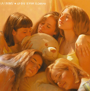 Las Dianas — Lo que te pide el cuerpo