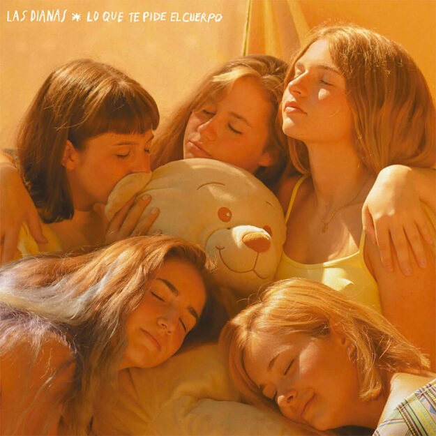 Las Dianas — Lo que te pide el cuerpo