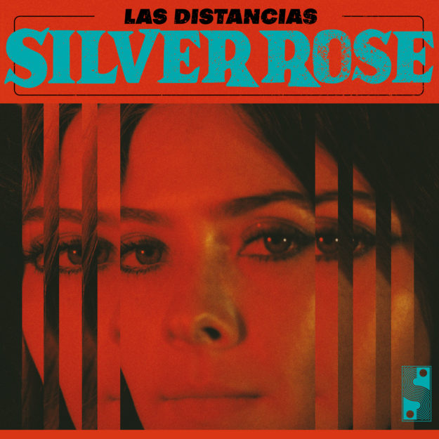 Silver Rose — Las Distancias