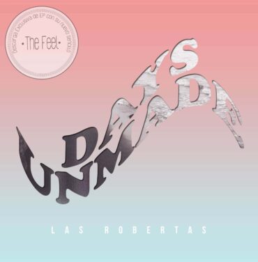 Las Robertas lanza vinilo + descarga EP