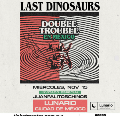 Last Dinosaurs + Juanpalitoschinos en el Lunario del Auditorio Nacional