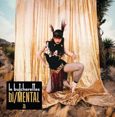 Le Butcherettes — bi/MENTAL