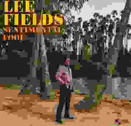 Lee Fields — Sentimental Fool