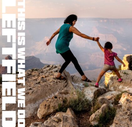 Leftfield — This Is What We Do