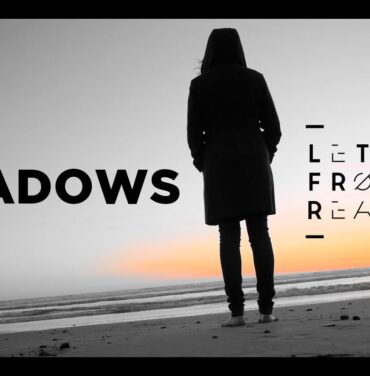 Letters From Readers estrena “Shadows”