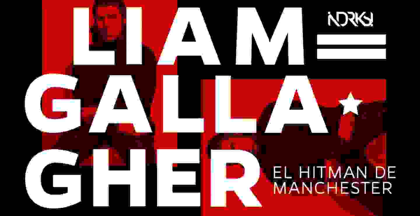 Liam Gallagher, el hitman de Manchester