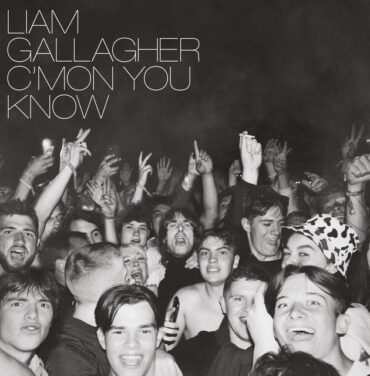 Liam Gallagher — C' Mon You Know