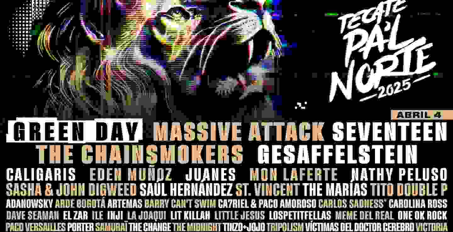 PRECIOS: Conoce el lineup del Tecate Pa'l Norte 2025