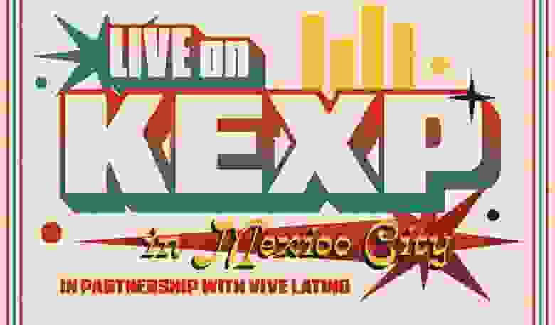 KEXP presenta: El Sonido Live en México 2024