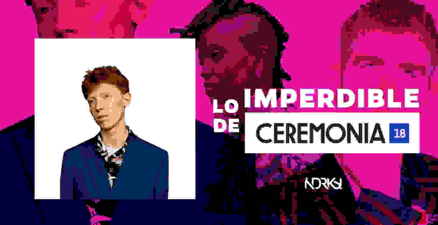Doritos presenta: Lo imperdible de Ceremonia 2018