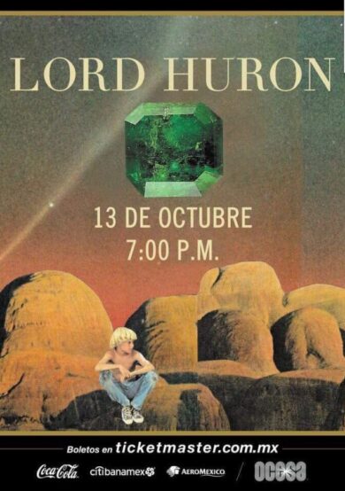 CANCELADO: Lord Huron en El Plaza Condesa