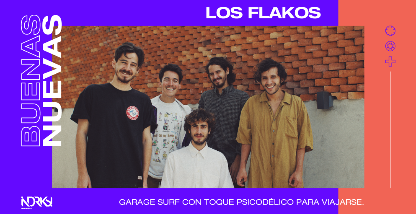 Los Flakos, garage surf con toque psicodélico para viajarse