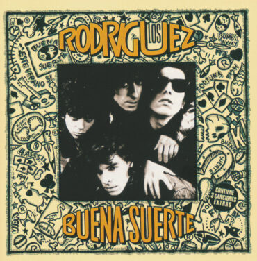 A 30 años de 'Buena Suerte', el álbum debut de Los Rodríguez