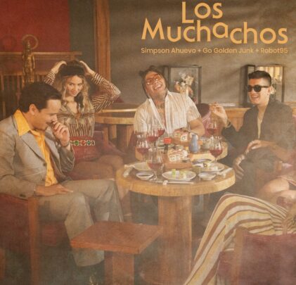 Simpson Ahuevo Ft. Go Golden Junk y Robot95 en “Los Muchachos”