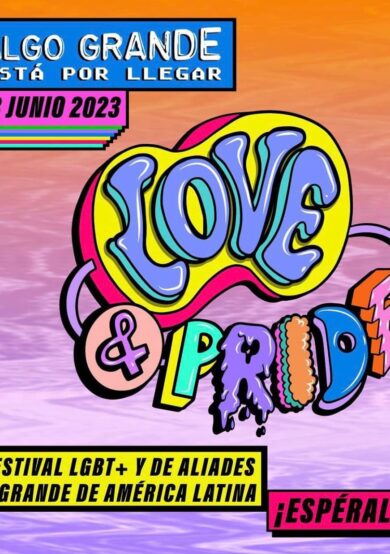 Celebrando el amor y la diversidad llega el Love & Pride 2023