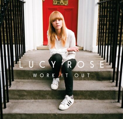 Lucy Rose - 'Work It Out'