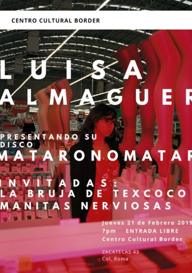 Luisa Almaguer se presentará en el Centro Cultural Border