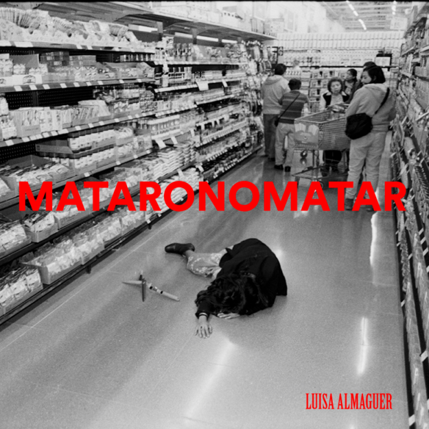 Luisa Almaguer — MATARONOMATAR