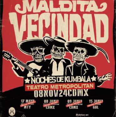 PRECIOS: Maldita Vecindad en el Teatro Metropólitan