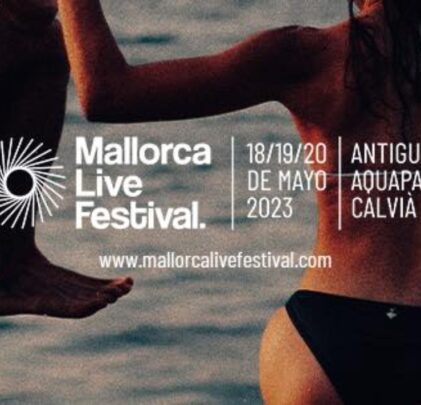 Conoce todo sobre Mallorca Live Festival 2023