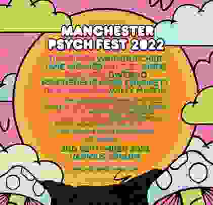 Se avecina la edición 2022 del Manchester Psych Fest