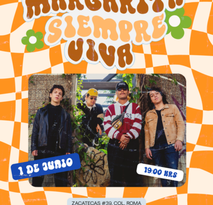 Margarita Siempre Viva llegará al Foro Indie Rocks!