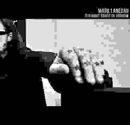 Mark Lanegan — Straight Songs of Sorrow