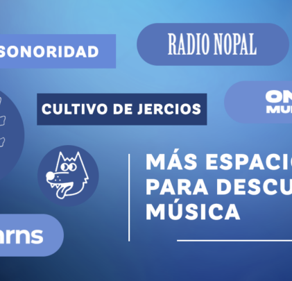 Más espacios para descubrir música