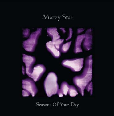 Disfruta completo 'Seasons of your day' de Mazzy Star