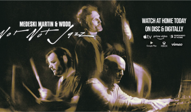 ‘Not Not Jazz’, el nuevo documental de Medeski Martin & Wood