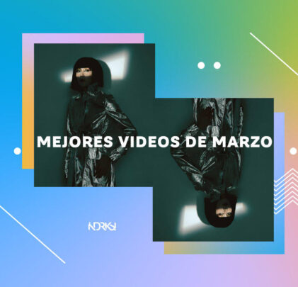 TOP 10: Los mejores videos de marzo