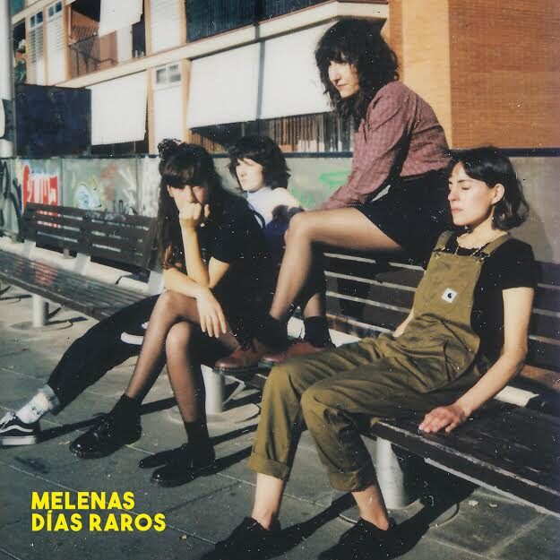 Melenas — Días Raros